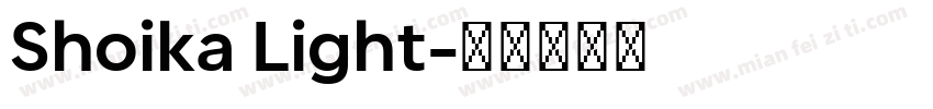 Shoika Light字体转换